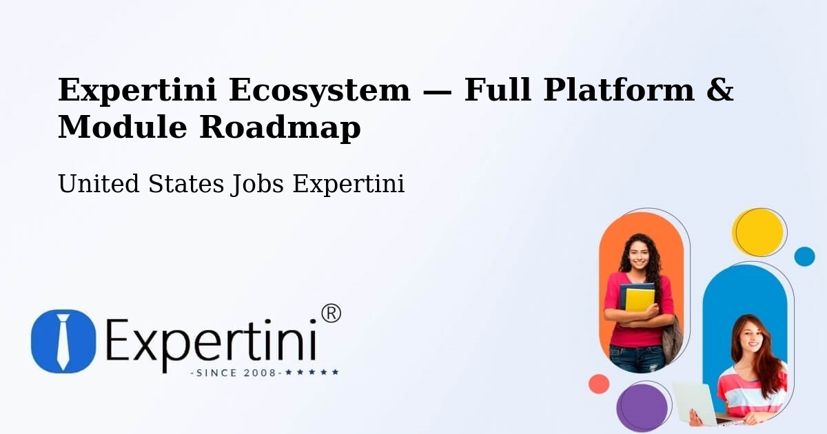 Expertini Ecosystem — Full Platform & Module Roadmap – Cedar Rapids